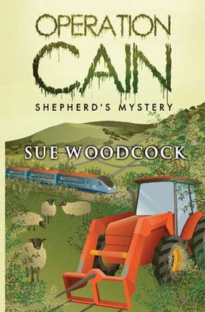 Operation Cain de Sue Woodcock