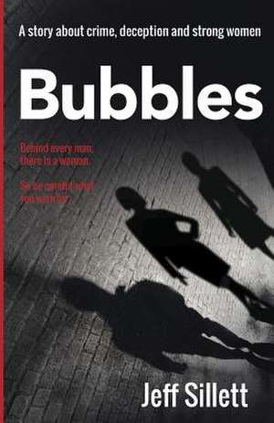 Bubbles de Jeff Sillett