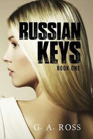 Russian Keys de G A Ross