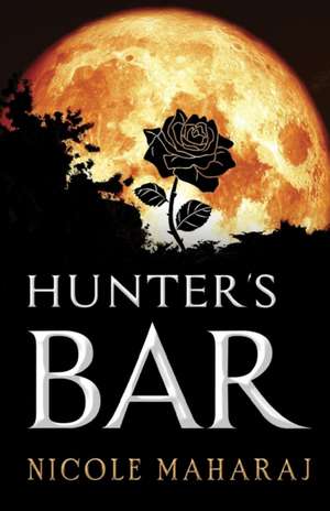 Hunter's Bar de Nicole Maharaj