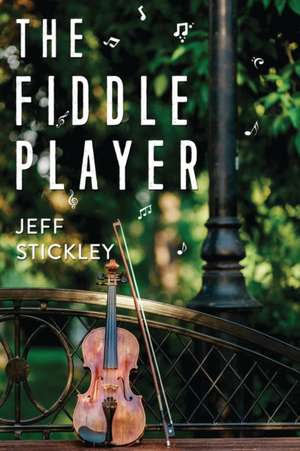 The Fiddle Player de Jeff Stickley