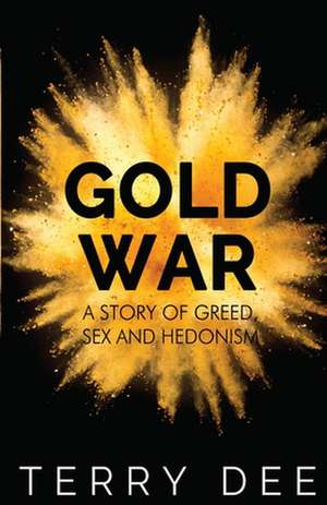 Gold War de Terry Dee