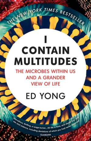 I Contain Multitudes de Ed Yong