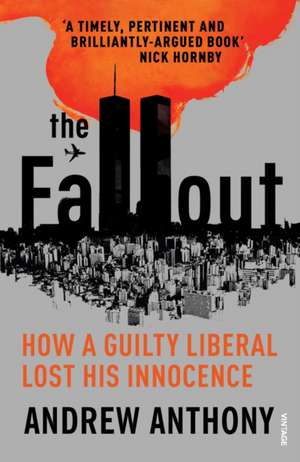 The Fallout de Andrew Anthony