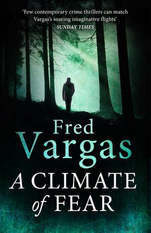 A Climate of Fear de Fred Vargas