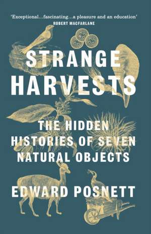 Strange Harvests de Edward Posnett