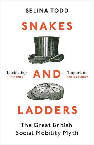 Snakes and Ladders de Selina Todd