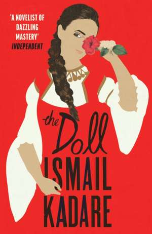 Doll de Ismail Kadare