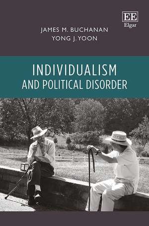 Individualism and Political Disorder de James M. Buchanan