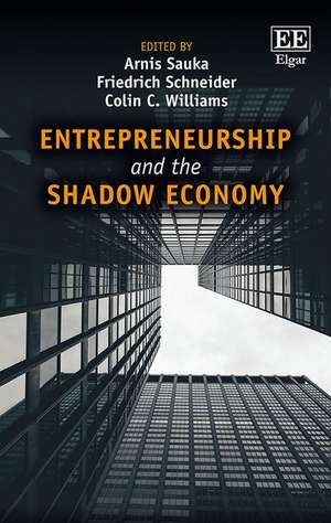 Entrepreneurship and the Shadow Economy de Arnis Sauka