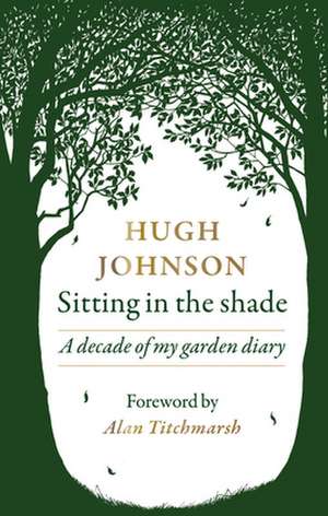 Sitting in the Shade de Hugh Johnson