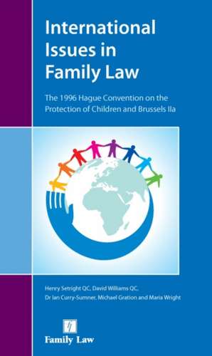 International Issues in Family Law de Michael Gration