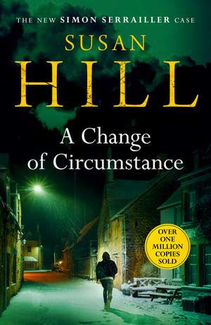 A Change of Circumstance de Susan Hill