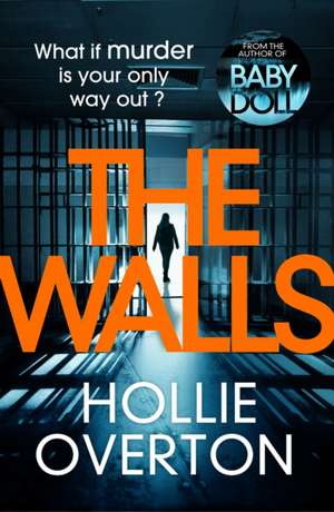 The Walls de Hollie Overton