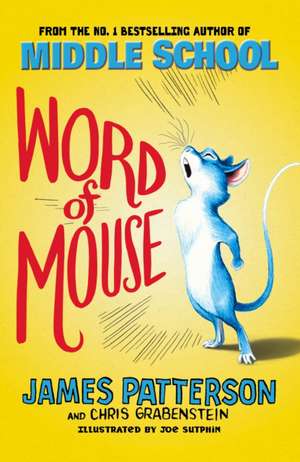 Word of Mouse de James Patterson