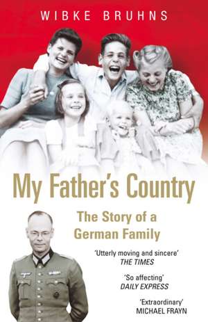 My Father's Country de Wibke Bruhns