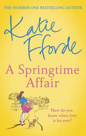 Springtime Affair de Katie Fforde