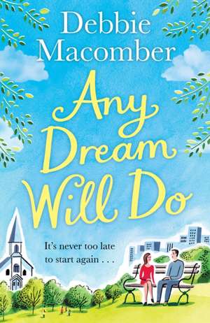 Any Dream Will Do de Debbie Macomber