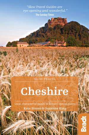 Cheshire (Slow Travel) de Kate Simon