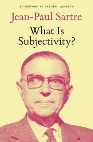 What Is Subjectivity?: The European Civil War, 1914-1945 de Jean-Paul Sartre