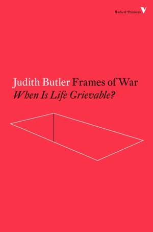 Frames of War de Judith Butler