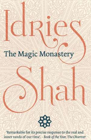 The Magic Monastery de Idries Shah