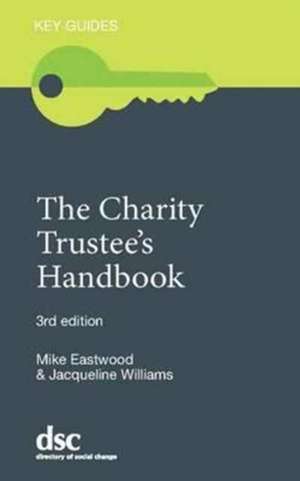 The Charity Trustee's Handbook de Jacqueline Williams