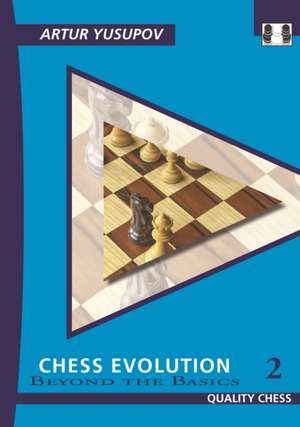 Chess Evolution 2 de Artur Yusupov