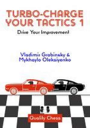 Turbo-Charge Your Tactics 1 de Mykhaylo Oleksiyenko