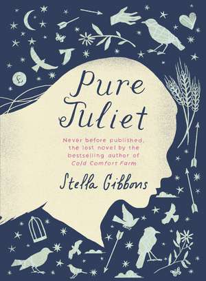 Pure Juliet de Stella Gibbons