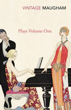 Plays Volume One de W. Somerset Maugham