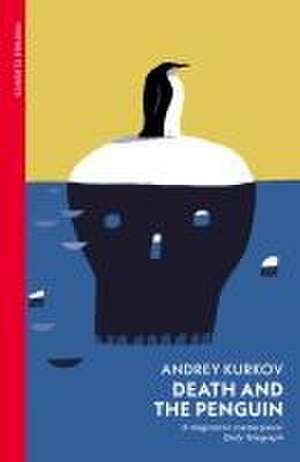 Death and the Penguin de Andrey Kurkov