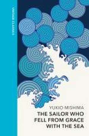 The Sailor who Fell from Grace with the Sea de Yukio Mishima