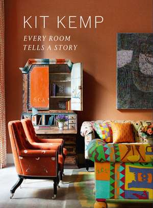 Every Room Tells a Story de Kit Kemp