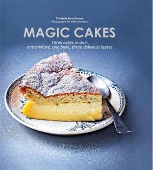 Magic Cakes de Christelle Huet-Gomez