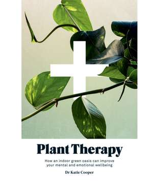 Plant Therapy de Katie Cooper