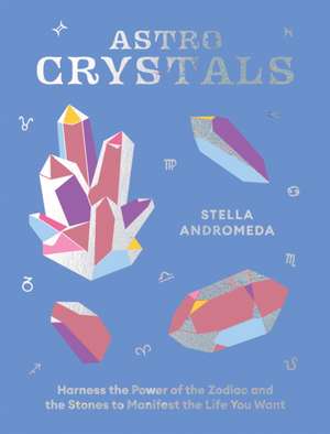 Astrocrystals de Stella Andromeda