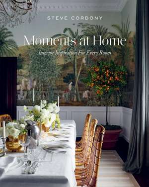 Moments at Home de Steve Cordony