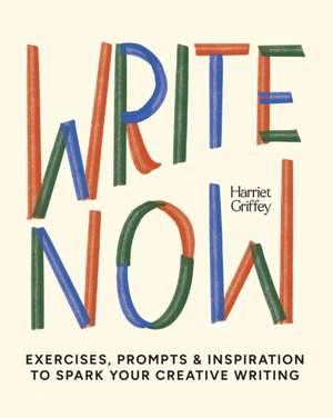 Write Now de Harriet Griffey