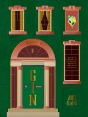 The House of Gin de Andy Clarke