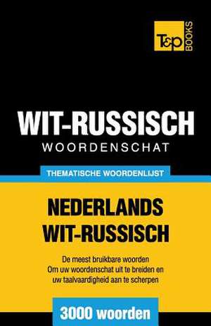 Thematische Woordenschat Nederlands-Wit-Russisch - 3000 Woorden: Proceedings of the 43rd Annual Conference on Computer Applications and Quantitative Methods in Archaeology de Andrey Taranov