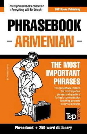 English-Armenian Phrasebook and 250-Word Mini Dictionary: Proceedings of the 43rd Annual Conference on Computer Applications and Quantitative Methods in Archaeology de Andrey Taranov