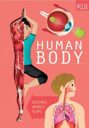 Claybourne, A: Discovery Plus: Human Body de Anna Claybourne