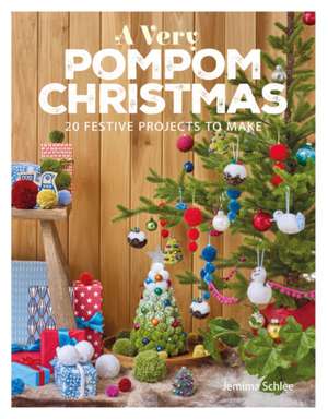 Very Pompom Christmas, A de J Schlee