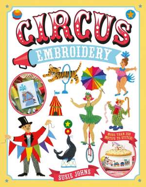 Circus Embroidery de S Johns