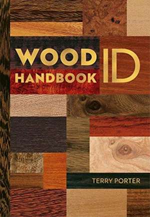 Wood ID Handbook de T. Porter