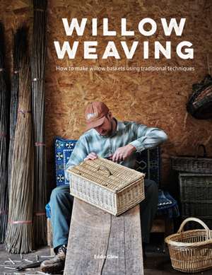 Willow Weaving de Eddie Glew