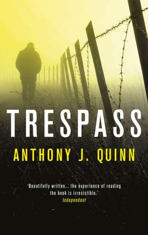 Trespass de Anthony J. Quinn