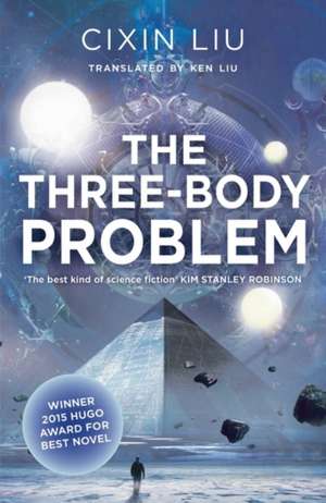 The Three-Body Problem de Cixin Liu