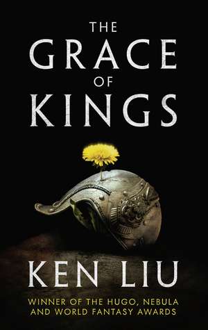 The Grace of Kings de Ken Liu